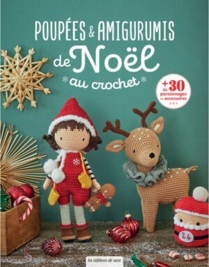 Livre "Poupées et amigurumis de Noël" au crochet - Les Editions de Saxe